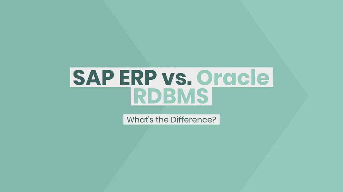 'Video thumbnail for SAP ERP vs. Oracle RDBMS What's the Difference?'