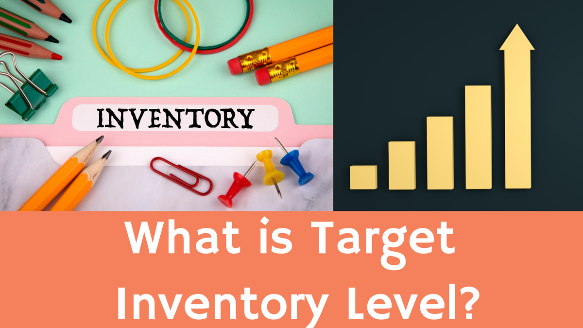 'Video thumbnail for What is Target Inventory Level?- How to calculate it?'