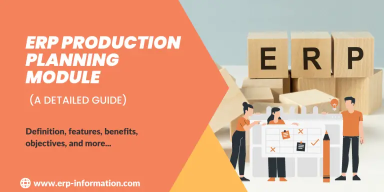 ERP Production Planning Module (Features, Types, Objectives)