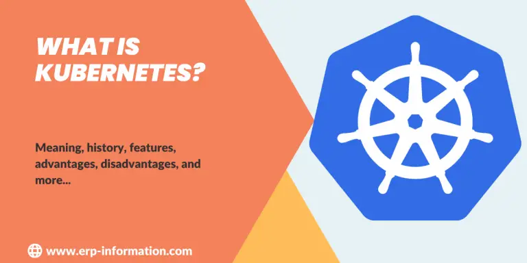 What is Kubernetes Meaning History Features Pros and Cons 