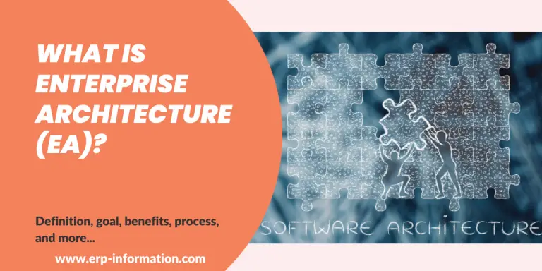 What is Enterprise Architecture (EA)? - Details, Frameworks, and Tools